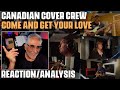 "Come and Get Your Love" (Redbone Cover) by Canadian Cover Crew, Reaction/Analysis