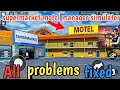 All problems are fixed | supermarket &amp; motel manager simulator