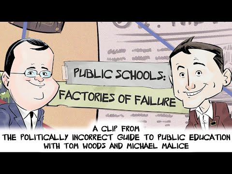 Public Schools: Factories of Failure | Politically Incorrect Guide to Public Education