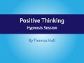 Positive thinking  hypnosis session  by minds in unison