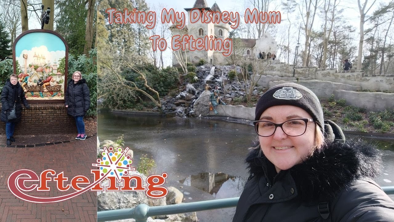 Taking My Disney Mum To Efteling