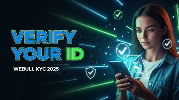 How to Verify Your Identity on Webull (KYC Tutorial 2025)