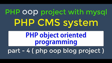 #4.  php oop blog project ( database, table, page setup )