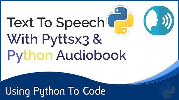 Text To Speech Using Python : Creating your own Audiobooks!