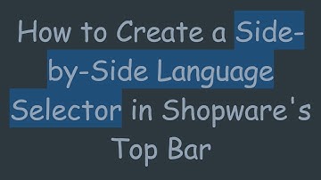 How to Create a Side-by-Side Language Selector in Shopware