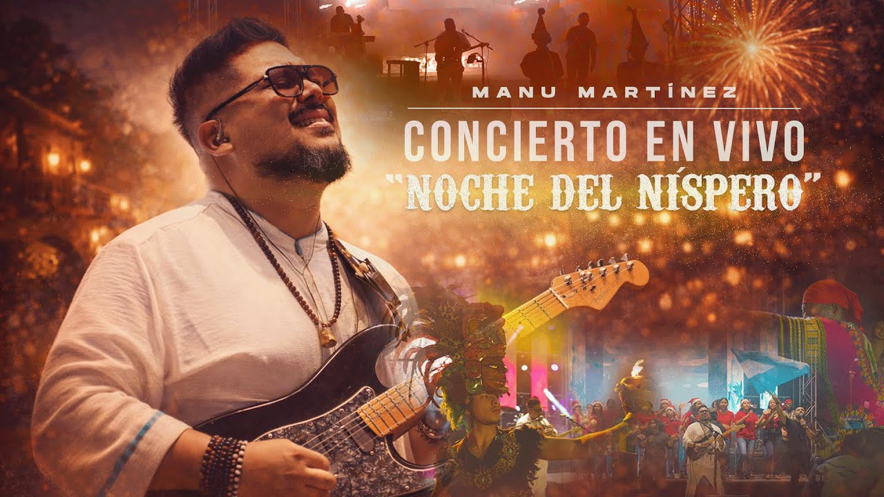 Manu Martínez | Concierto "Noche del Níspero"