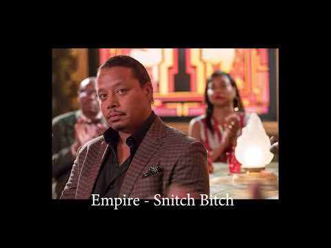 Empire Snitch Bitch