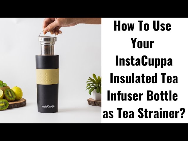 How To Use InstaCuppa Insulated Tea Infuser Bottle as Tea Infuser