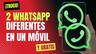 Cómo tener 2 NÚMEROS de WhatsApp Diferentes en UN MISMO TELÉFONO [2023]  Truco Paso a Paso