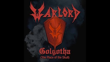 WARLORD - "Golgotha (The Place of the Skull)" (OFFICIAL MUSIC VIDEO)