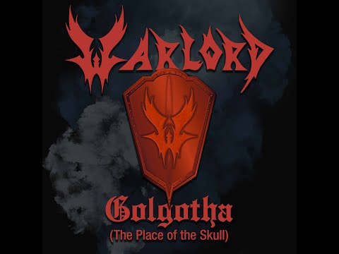 Warlord - Golgotha (The Place of the Skull) [2024 Single]