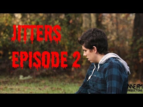 Jitters  - Episode 2