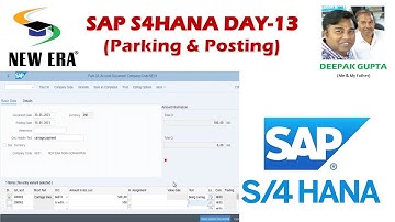 SAP S4HANA Day 13 By Deepak Gupta (Parking & Posting)
