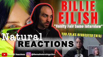 Billie Eilish: Same Interview, One Year Apart | Vanity Fair REACTION
