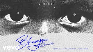 Vigro Deep, Zee Nxumalo, Ch'cco, Kidflo, JANAKEY - Bhampa (Kidflo & JANAKEY Remix / Visualizer)