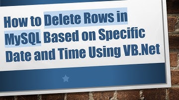 How to Delete Rows in MySQL Based on Specific Date and Time Using VB.Net