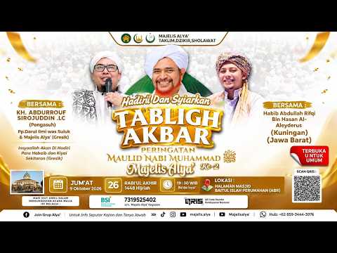 Tabligh Akbar | Peringatan Maulid Nabi Muhammad S.A.W | Majelis Taklim,Dzikir, Dan Sholawat Alya'