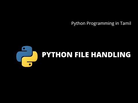 Python File Handling | Python Programming in Tamil | #16