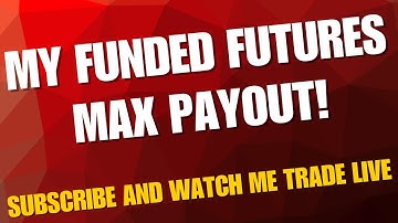 My Funded Futures Payout! 13th Overall Payout This Month!