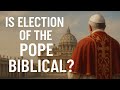 "Is Election of the Pope Biblical?" - Mid Week Study at Church in Victoria