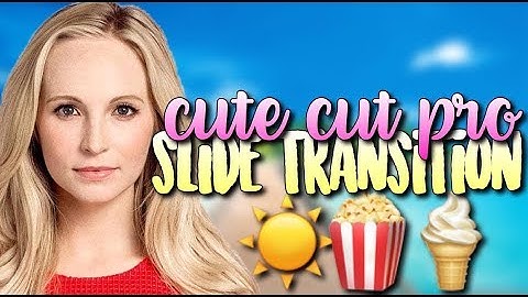 cute cut pro: slide transition