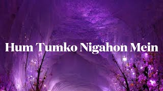 Download Lagu Hum Tumko Nigahon Mein - Vocals Only | Hindi Song MP3