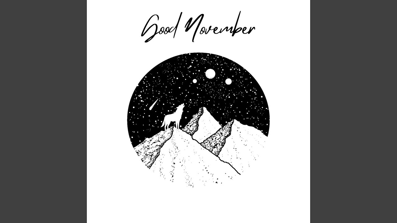 Good November