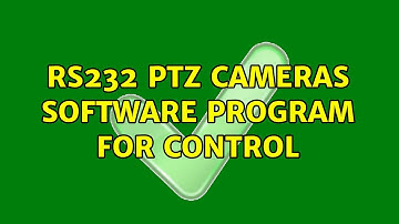 rs232 PTZ cameras software program for control
