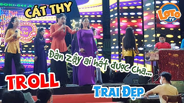 Cười bể bụng DIVA Cát Thy bị khán giả "bắt bài" thầy đờn TRAI ĐẸP TROLL muốn ĐỘI QUẦN ngay sân khấu