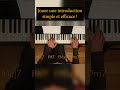 Une intro efficace en 3 minutes #piano #tutorial #facile