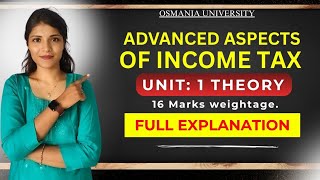 Aait Advanced Aspects Of Income Tax Unit - 1 Full Explaination O.u