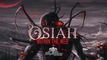 Osiah - Within the Web (Official Visualizer)