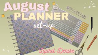 August Planner Setup in my Laurel Denise Luna Planner