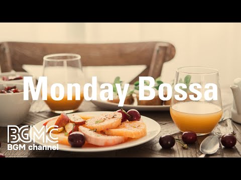 Monday Bossa: Daytime Simmer Down Instrumental Jazz for Wake Up, Breakfast, Study, Work