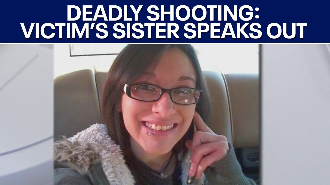 Victim's sister speaks out after deadly Austin shooting | FOX 7 Austin ...