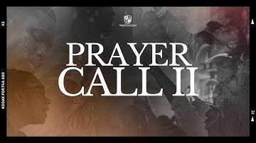 Sunday Service: PRAYER CALL - Part 2