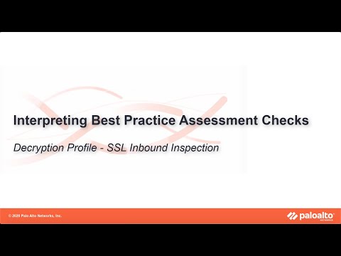 Decryption Profile - SSL Inbound Inspection - Interpreting BPA Checks - Objects