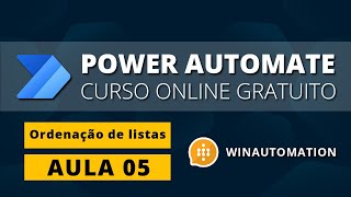 Aula 05 - CURSO POWER AUTOMATE - WINAUTOMATION - Ordenação de listas