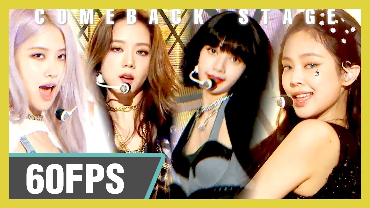 60FPS 1080P  BLACKPINK   How You Like That Show Music Core 20200704