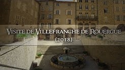 Visite de Villefranche de Rouergue (2018)