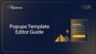 Pop-ups template editor guide | Design and customize pop-ups