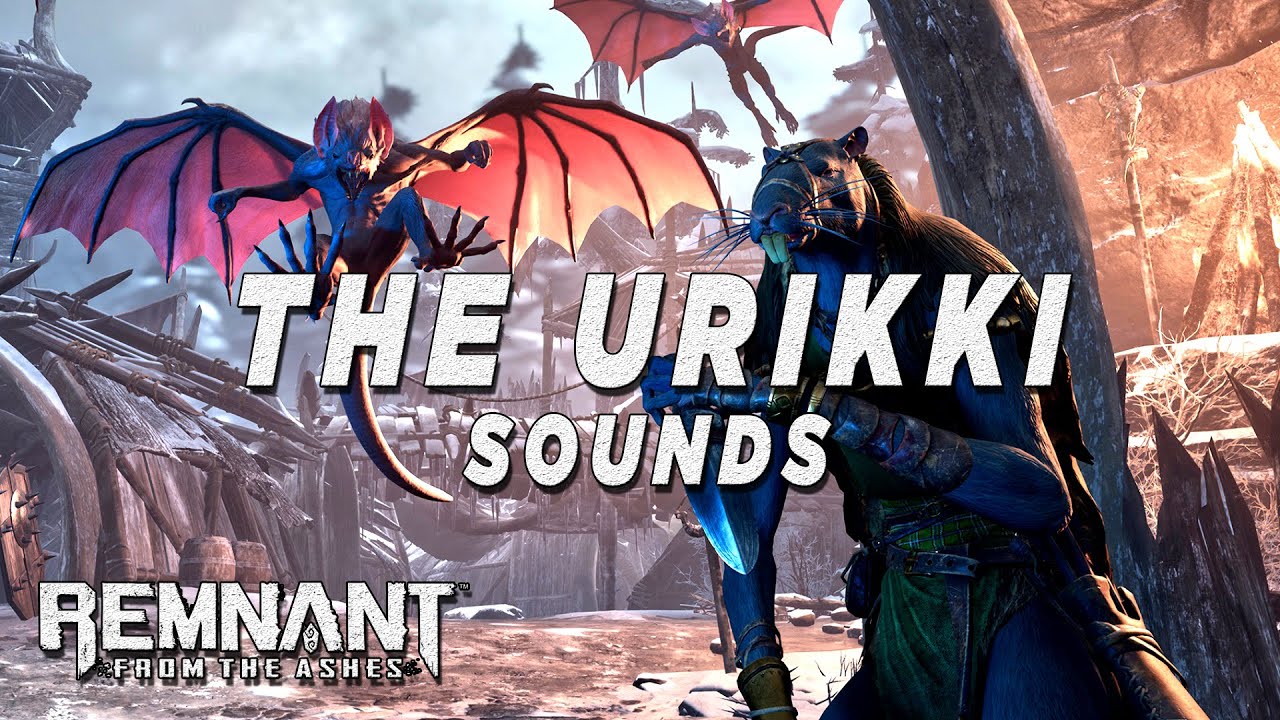 Remnant: From the Ashes - The Urikki Creatures Sounds + SFX