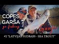 Copes Garša -S3E02 - Sudraba Zivis - Sea Trout 4K (LV, RUS)