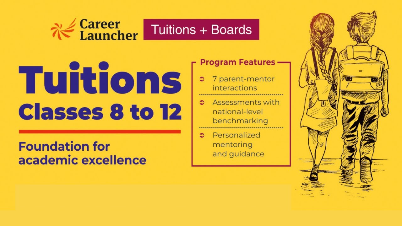 Tuitions for Class 8 to 12 | Career Launcher