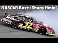 NASCAR Busts: Shane Hmiel