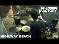 Age Factory - HIGH WAY BEACH 叩いてみた drum cover