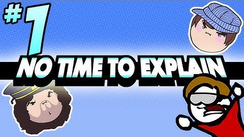 No Time to Explain: THERE