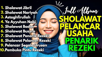 KUMPULAN SHOLAWAT NABI MERDU VIRAL TERBARU | Sholawat Jibril, Burdah, Nariyah, Busyro Penenang Hati