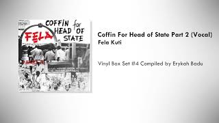Fela Kuti - Coffin For Head of State Part 2 (Vocal)