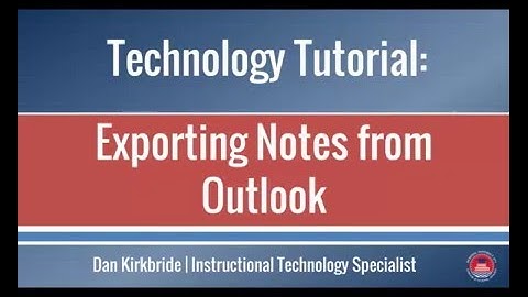 Exporting Outlook Notes